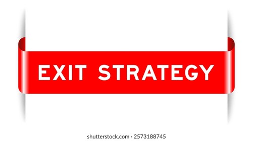 Red color inserted label banner with word exit strategy on white background