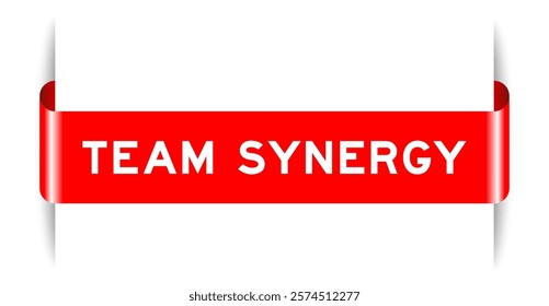 Red color inserted label banner with word team synergy on white background