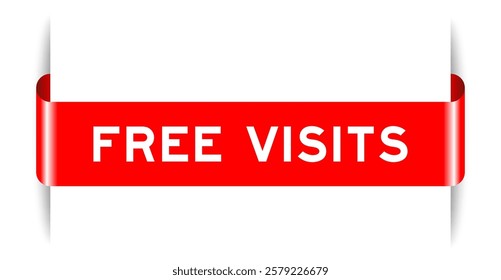 Red color inserted label banner with word free visits on white background