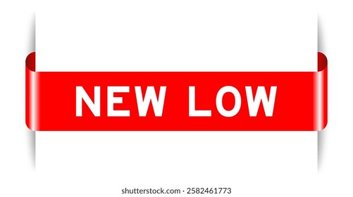 Red color inserted label banner with word new low on white background