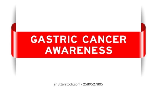 Red color inserted label banner with word gastric cancer awareness on white background