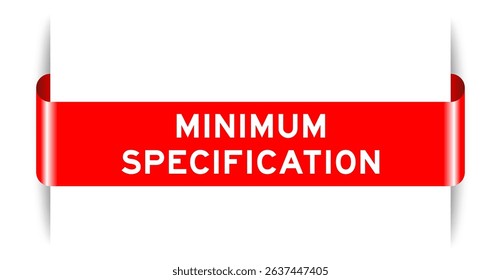 Red color inserted label banner with word minimum specification on white background