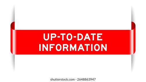Red color inserted label banner with word up-to-date information on white background