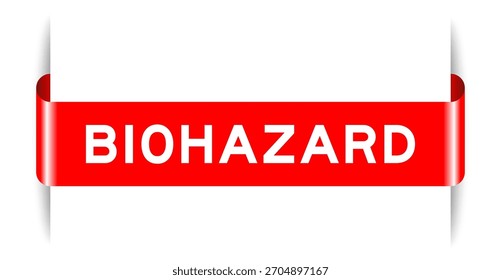 Cor vermelha inserida etiqueta banner com palavra biohazard no fundo branco