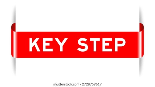 Red color inserted label banner with word key step on white background