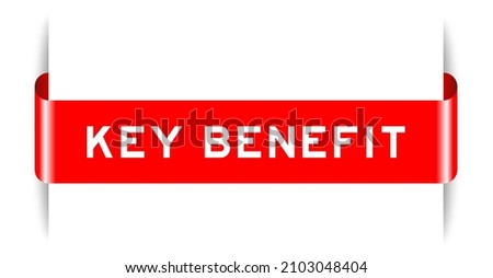 Red color inserted label banner with word key benefit on white background