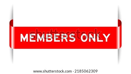 Red color inserted label banner with word members only on white background