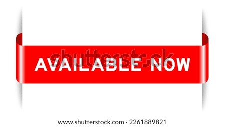 Red color inserted label banner with word available now on white background
