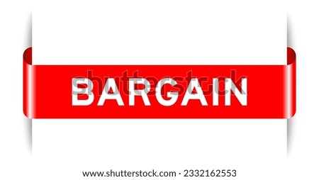 Red color inserted label banner with word bargain on white background