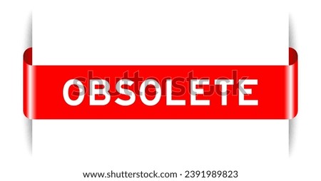 Red color inserted label banner with word obsolete on white background