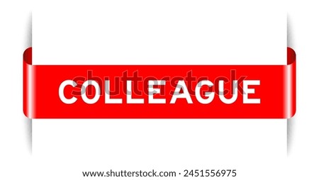 Red color inserted label banner with word collegue on white background