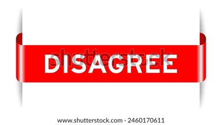 Red color inserted label banner with word disagree on white background