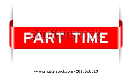 Red color inserted label banner with word part time on white background