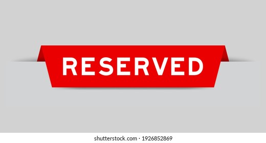 Red color inserted label with word reserved on gray background