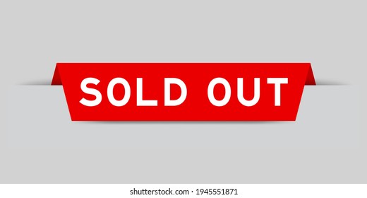 Red color inserted label with word sold out on gray background