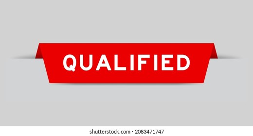 Red color inserted label with word qualified on gray background