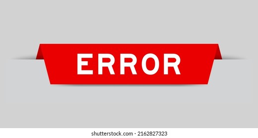 Red color inserted label with word error on gray background