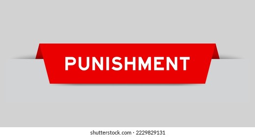Red color inserted label with word punishment on gray background