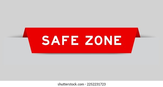 Red color inserted label with word safe zone on gray background