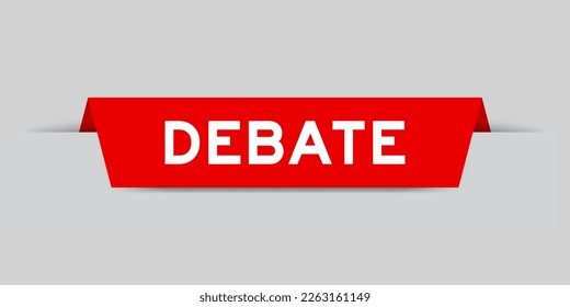 Red color inserted label with word debate on gray background