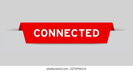 Red color inserted label with word connected on gray background
