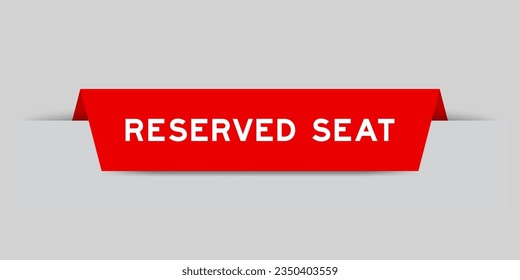 Color rojo insertado etiqueta con asiento reservado de palabra en fondo gris