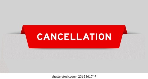 Red color inserted label with word cancellation on gray background