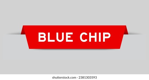 Red color inserted label with word blue chip on gray background