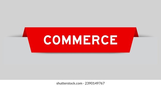 Red color inserted label with word commerce on gray background