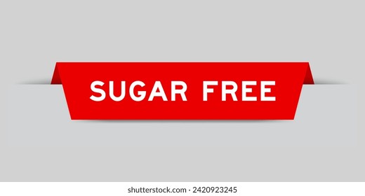 Red color inserted label with word sugar free on gray background