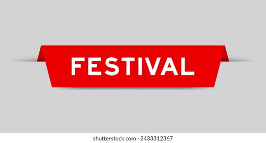 Red color inserted label with word festival on gray background