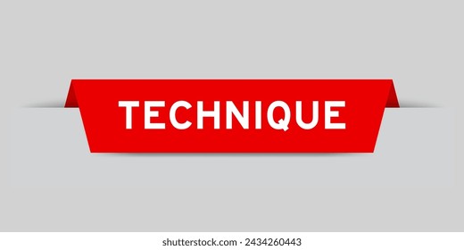 Red color inserted label with word technique on gray background