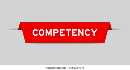 Red color inserted label with word competency on gray background