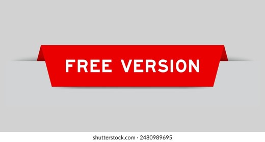 Red color inserted label with word free version on gray background