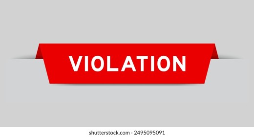 Red color inserted label with word violation on gray background