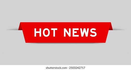 Red color inserted label with word hot news on gray background