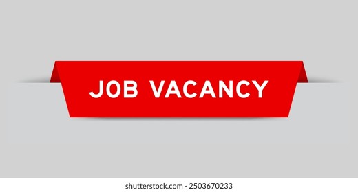 Red color inserted label with word job vacancy on gray background