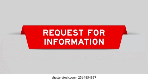 Red color inserted label with word request for information on gray background