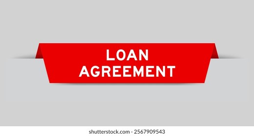 Red color inserted label with word loan agreement on gray background