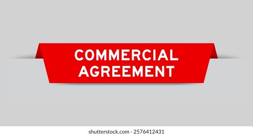 Red color inserted label with word commercial agreement on gray background