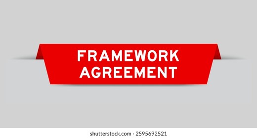 Red color inserted label with word framework agreement on gray background