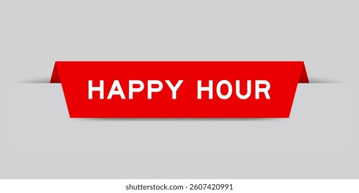 Red color inserted label with word happy hour on gray background