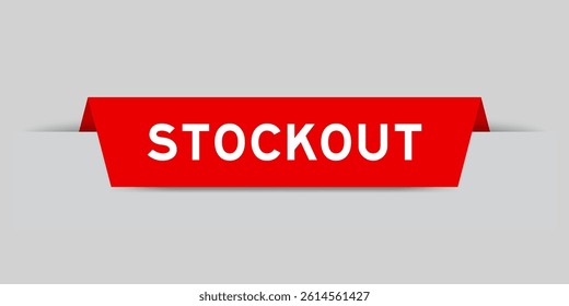 Red color inserted label with word stockout on gray background