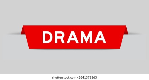 Red color inserted label with word drama on gray background