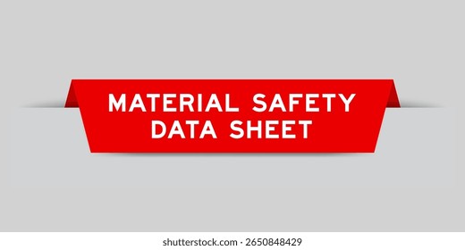 Rótulo inserido de cor vermelha com folha de dados de segurança de material de palavra em fundo cinza