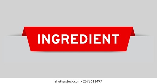 Etiqueta insertada de color rojo con ingrediente de palabra sobre fondo gris