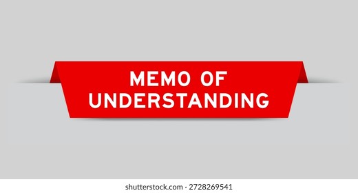 Red color inserted label with word memo of understanding on gray background