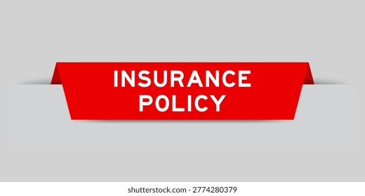 Red color inserted label with word insurance policy on gray background
