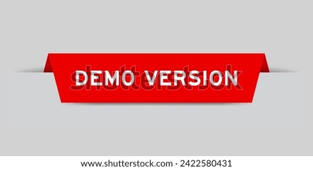 Red color inserted label with word demo version on gray background