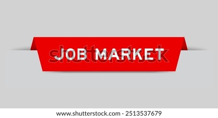 Red color inserted label with word job market on gray background